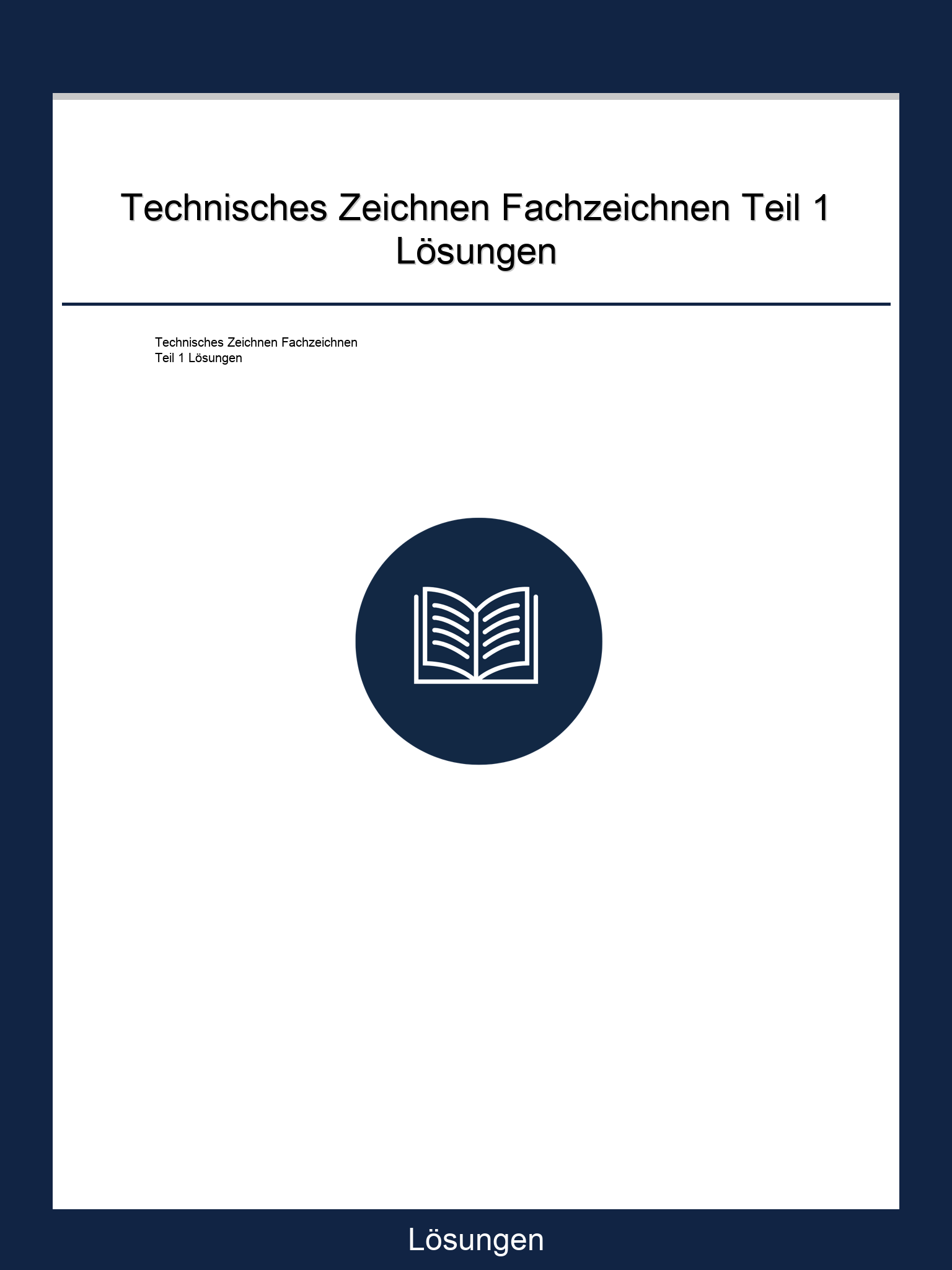 Technisches Zeichnen Fachzeichnen Teil 1 Lösungen