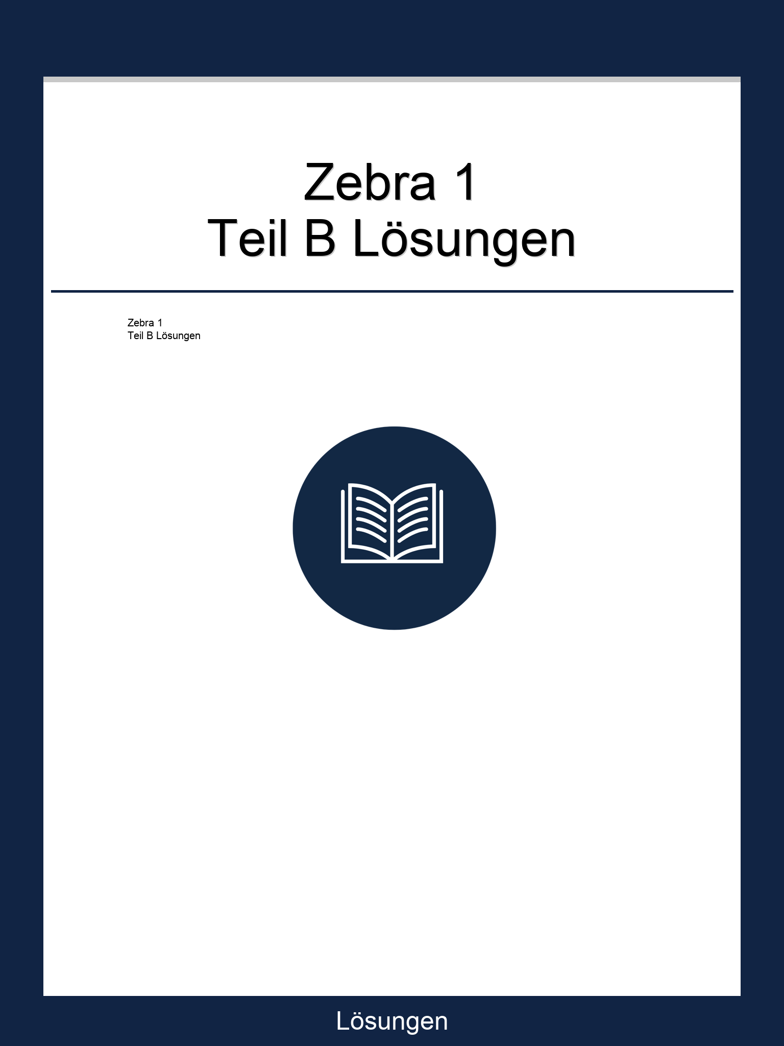 Zebra 1 Teil B Lösungen
